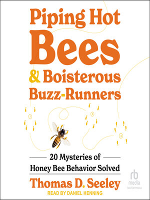 cover image of Piping Hot Bees and Boisterous Buzz-Runners